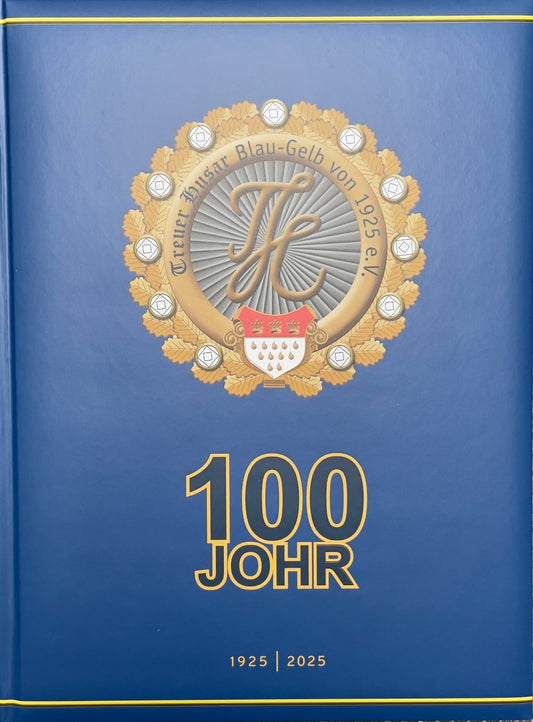 Chronik 100 Jahre Treuer Husar